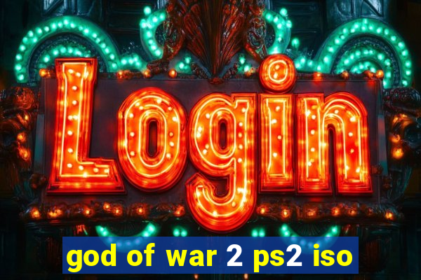 god of war 2 ps2 iso